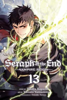 Seraph of the End, Vol. 13: Vampire Reign By Takaya Kagami, Yamato Yamamoto (Illustrator), Daisuke Furuya (Contributions by) Cover Image