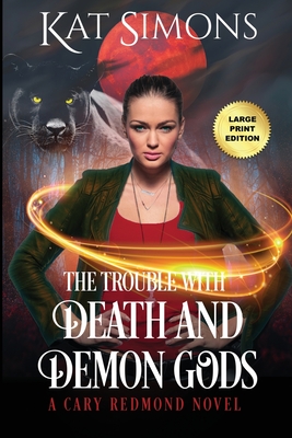 Cover for The Trouble with Death and Demon Gods