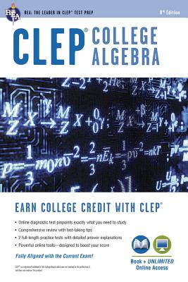Cover for Clep(r) College Algebra Book + Online (CLEP Test Preparation)