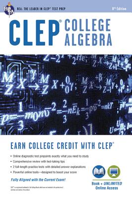 Clep(r) College Algebra Book + Online (CLEP Test Preparation)