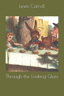 Through the Looking-Glass