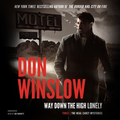 Way Down on the High Lonely (Neal Carey Mysteries #3) Cover Image