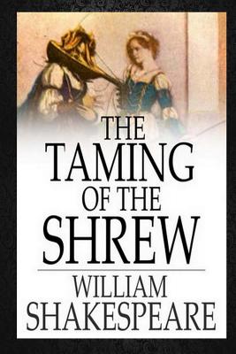 The Taming of the Shrew