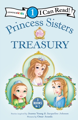 Princess Sisters Treasury: Level 1 (I Can Read! / Princess Parables)