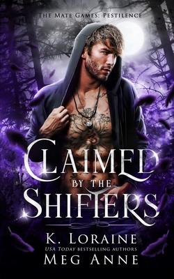 Claimed by the Shifters By Meg Anne, K. Loraine Cover Image