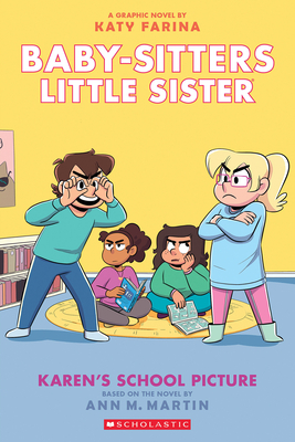 Cover Image for Karen's School Picture: A Graphic Novel (Baby-Sitters Little Sister Graphix, #5)
