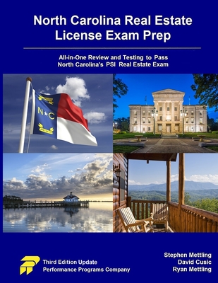 North Carolina Real Estate License Exam Prep: All-in-One Review and Testing to Pass North Carolina's PSI Real Estate Exam By David Cusic, Ryan Mettling, Stephen Mettling Cover Image
