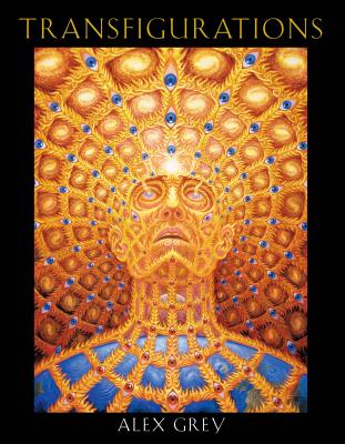 Transfigurations By Alex Grey Cover Image