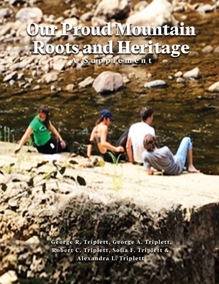 Our Proud Mountain Roots and Heritage: A Supplement Cover Image