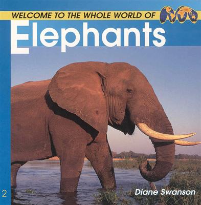 Welcome to the World of Elephants (Paperback) | Avid Bookshop