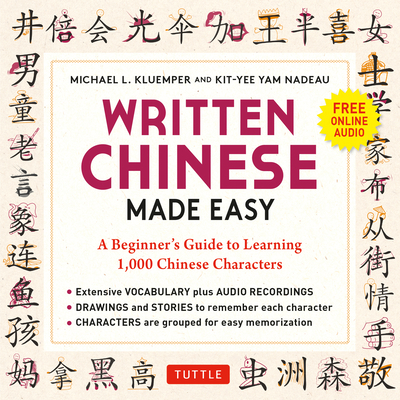 Written Chinese Made Easy: A Beginner's Guide to Learning 1,000