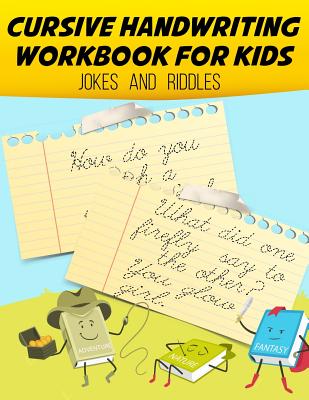 Cursive Avid Cursive Handwriting Workbook: Jokes and Riddle for Kids: Cursive ...