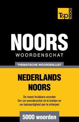 Thematische woordenschat Nederlands-Noors - 5000 woorden By Andrey Taranov Cover Image