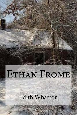 ethan frome by edith wharton