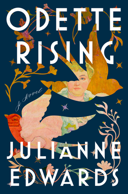 Odette Rising: A Novel