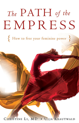 Path of the Empress: How to Free Your Feminine Power Cover Image