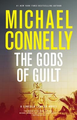 Cover for The Gods of Guilt (A Lincoln Lawyer Novel #5)