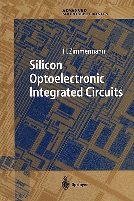 Silicon Optoelectronic Integrated Circuits (Springer Series in