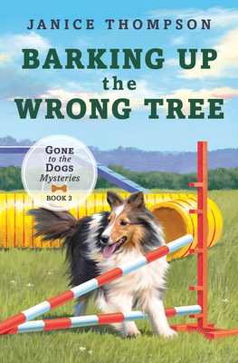 Barking up the Wrong Tree: Book 3: Gone to the Dogs