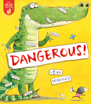 Cover for Dangerous! (Let's Read Together)