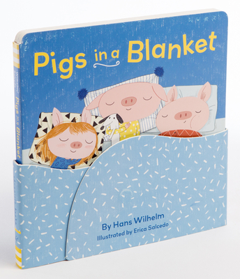 Cover for Pigs in a Blanket (Board Books for Toddlers, Bedtime Stories, Goodnight Board Book)