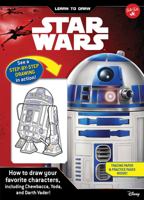 Learn to Draw Star Wars: How to draw your favorite characters, including Chewbacca, Yoda, and Darth Vader! (Licensed Learn to Draw) Cover Image