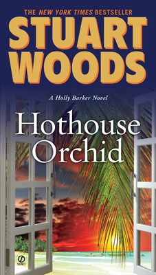 Hothouse Orchid (Holly Barker #5) (Paperback)