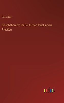Eisenbahnrecht im Deutschen Reich und in Preußen Cover Image