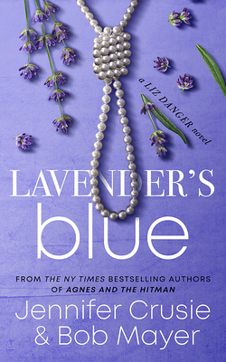 Lavender's Blue (Liz Danger #1)