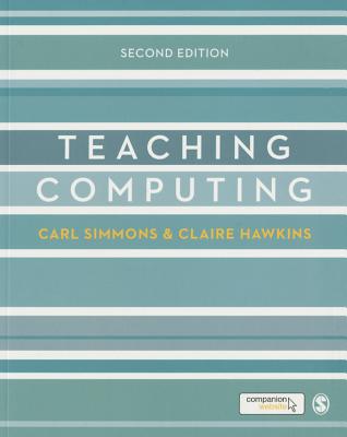 Teaching Computing (Developing as a Reflective Secondary Teacher) Cover Image