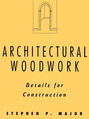 Architectural Woodwork: Details for Construction (Architecture) Cover Image