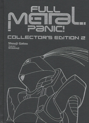 Full Metal Panic! Volumes 4-6 Collector's Edition By Shouji Gatou, Shikidouji (Illustrator), Elizabeth Ellis (Translator) Cover Image