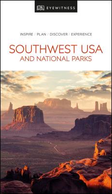 DK Eyewitness Southwest USA and National Parks (Travel Guide) By DK Eyewitness Cover Image