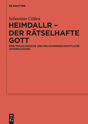 Heimdallr - der rätselhafte Gott By Sebastian Cöllen Cover Image