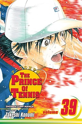 The Prince of Tennis, Vol. 39 By Takeshi Konomi Cover Image