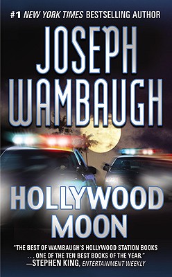 Hollywood Moon: A Novel By Joseph Wambaugh Cover Image
