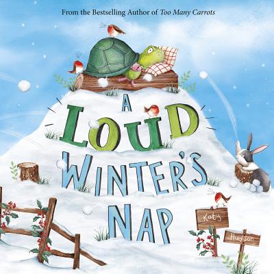 A Loud Winter's Nap (Fiction Picture Books)