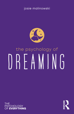 Cover for The Psychology of Dreaming (Psychology of Everything)