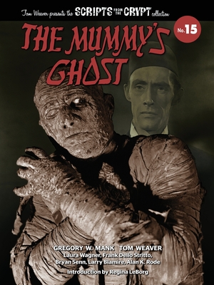 The Mummy's Ghost - Scripts from the Crypt Collection No. 15 Cover Image