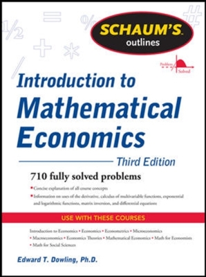 Schaum's Outline of Introduction to Mathematical Economics, 3rd Edition (Schaum's Outlines) Cover Image