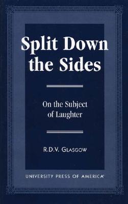 Split Down the Sides: On the Subject of Laughter Cover Image