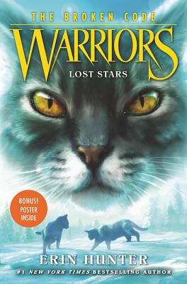 Warriors: The Broken Code #1: Lost Stars, Erin Hunter