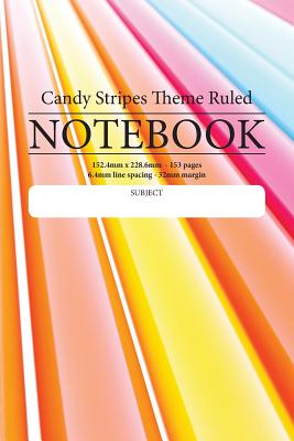 Candy Stripes Theme Ruled Notebook: Perfect for students, writers office workers ...in fact anyone that needs a handy notebook to pen their thoughts, By Paul Scotton Cover Image