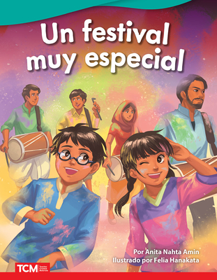 Un Festival Muy Especial (Fiction Readers) By Anita Nahta Amin Cover Image