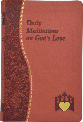 Daily Meditations on God's Love (Spiritual Life) By Marci Alborghetti Cover Image