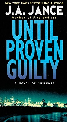 Until Proven Guilty (J. P. Beaumont Novel #1) Cover Image