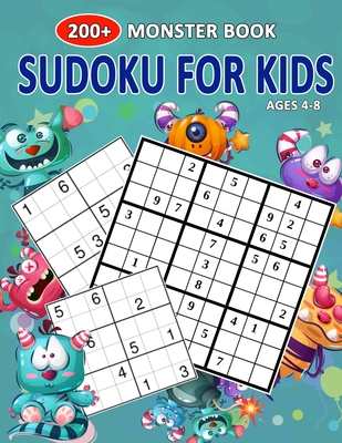 200+ Monster Book Sudoku For Kids Ages 4-8: Let's Fun Cute Monsters Sudoku Puzzle Books Easy To Hardest For Kids Cover Image