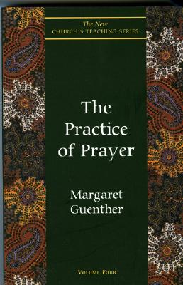 Practice of Prayer (New Church's Teaching #4) Cover Image