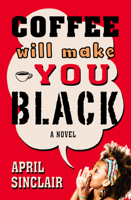 Cover for Coffee Will Make You Black