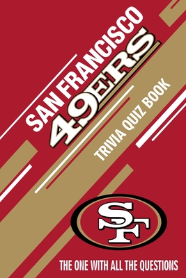 The Story of the San Francisco 49ers (Hardcover)